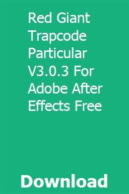 Download Trapcode Particular Free Mac